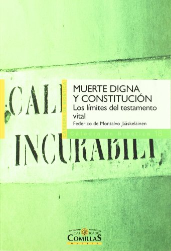 Muerte digna y constitución. Los límites del testamento vital