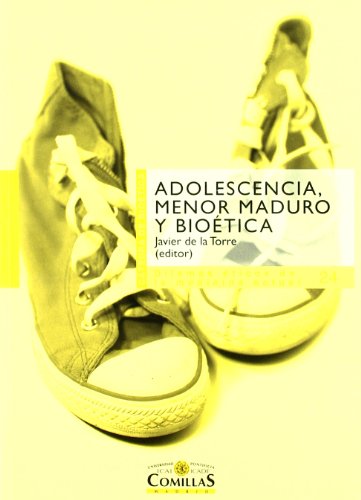 Stock image for ADOLESCENCIA MENOR MADURO Y BIOETICA for sale by Siglo Actual libros