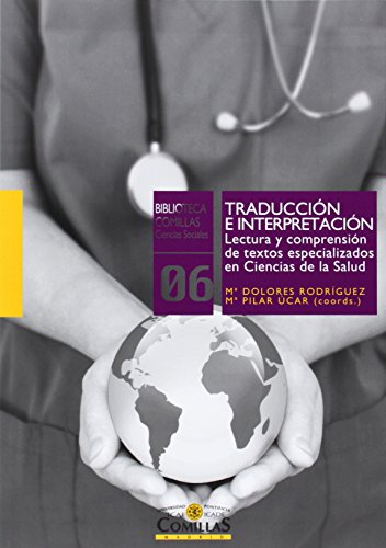 Imagen de archivo de Traduccin e interpretacin. Lectura y comprensin de textos especializados en Ciencias de la Salud a la venta por Iridium_Books