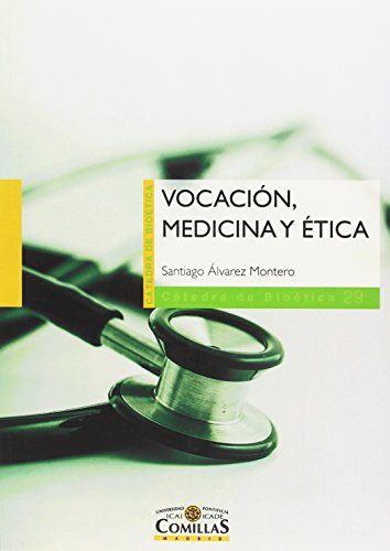 Imagen de archivo de Vocaci?n, medicina y ?tica a la venta por Reuseabook