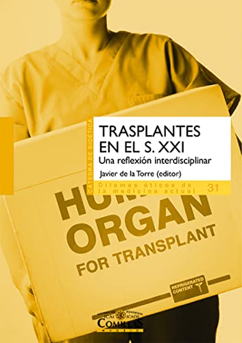 Stock image for Trasplantes en el S. XXI. Una reflexin interdisciplinar for sale by Librera Antonio Azorn