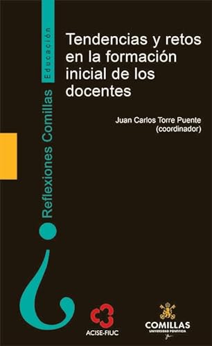 Stock image for TENDENCIAS Y RETOS EN LA FORMACIN INICIAL DE LOS DOCENTES for sale by KALAMO LIBROS, S.L.