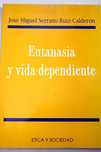 Imagen de archivo de Eutanasia y vida dependiente a la venta por Librera Prez Galds