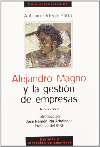 Beispielbild fr Alejandro Magno y la gestin de empresas (Para profesionales) zum Verkauf von medimops
