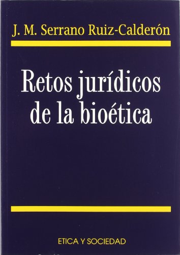 Retos jurídicos de la bioética