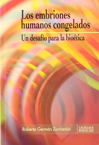 Imagen de archivo de EMBRIONES HUMANOS CONGELADOS, LOS a la venta por KALAMO LIBROS, S.L.