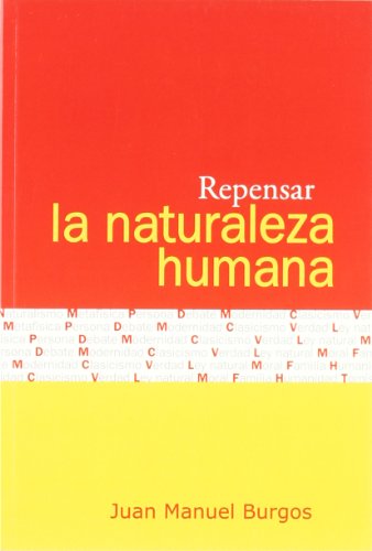 Stock image for REPENSAR LA NATURALEZA HUMANA for sale by Zilis Select Books