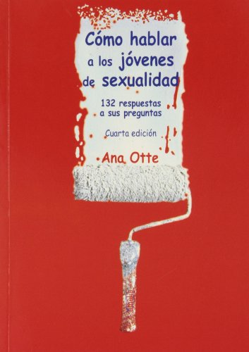 Beispielbild fr Como hablar a los jovenes de sexualidad/ Talking about sexuality to youth: 132 Respuestas a Sus Preguntas/ 132 Answers to Their Questions (Yumelia Sexualidad) zum Verkauf von medimops