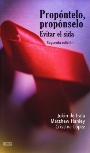 Beispielbild fr Propntelo, propnselo : evitar el SIDA zum Verkauf von Iridium_Books