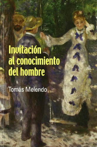 Invitación al conocimiento del hombre