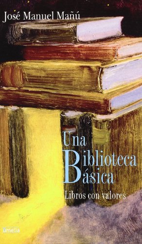 Imagen de archivo de Una biblioteca bsica a la venta por CA Libros