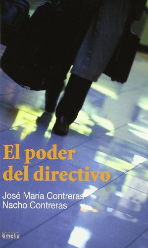 Imagen de archivo de PODER DEL DIRECTIVO, EL. a la venta por KALAMO LIBROS, S.L.