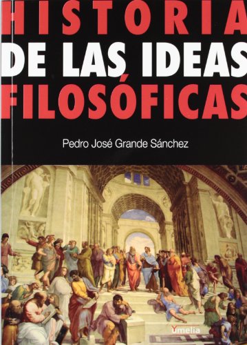 Imagen de archivo de HISTORIA DE LAS IDEAS FILOSFICAS a la venta por KALAMO LIBROS, S.L.