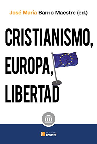 Stock image for CRISTIANISMO EUROPA Y LIBERTAD for sale by AG Library