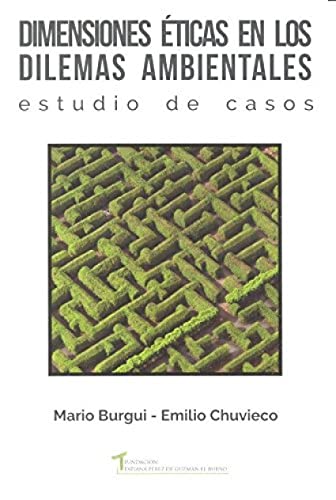 Imagen de archivo de DIMENSIONES TICAS EN LOS DILEMAS AMBIENTALES. ESTUDIO DE CASOS a la venta por KALAMO LIBROS, S.L.