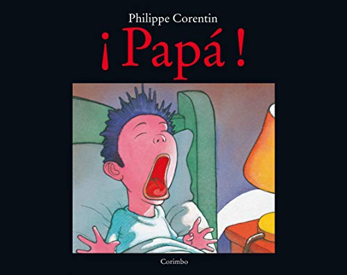 Beispielbild fr Primary picture books - Spanish: Papa! (CORIMBO CASTILLAN) zum Verkauf von medimops