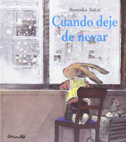 Imagen de archivo de CUANDO DEJE DE NEVAR (Spanish Edition) a la venta por Irish Booksellers