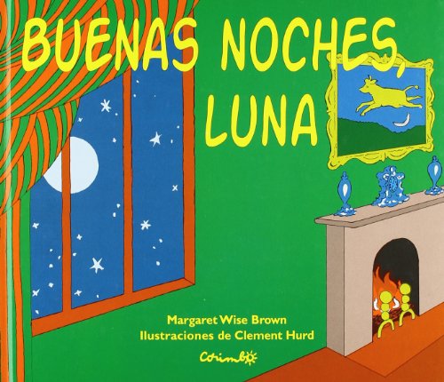 9788484701170: Buenas Noches Luna / Goodnight Moon: BONSOIR LUNE