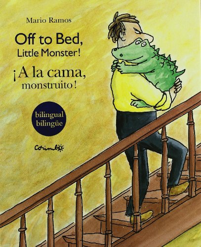 A LA CAMA MONSTRUITO - BILINGUE (Spanish Edition) (9788484701774) by Ramos, Mario