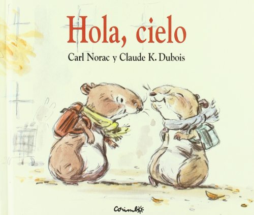 Stock image for HOLA CIELO - carton - (Lola the Hamster) (Spanish Edition) for sale by mountain