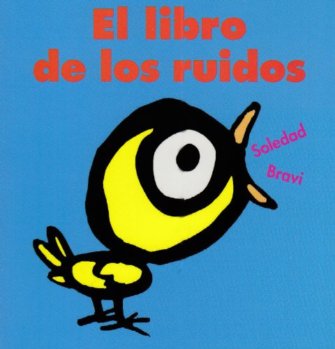 Beispielbild fr EL LIBRO DE LOS RUIDOS (Spanish EditiBravi, Soledad zum Verkauf von Iridium_Books