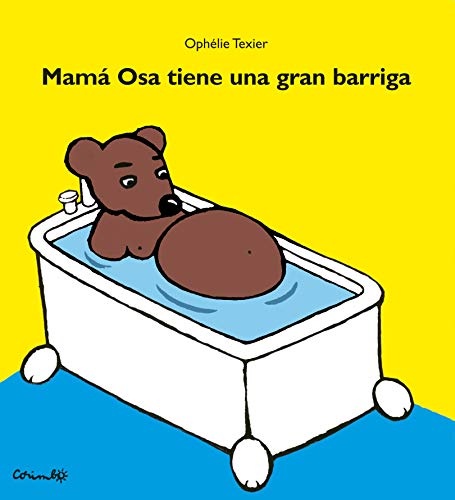 9788484703273: Mama Osa tiene una gran barriga: Maman ourse a un gros ventre (lbumes ilustrados)