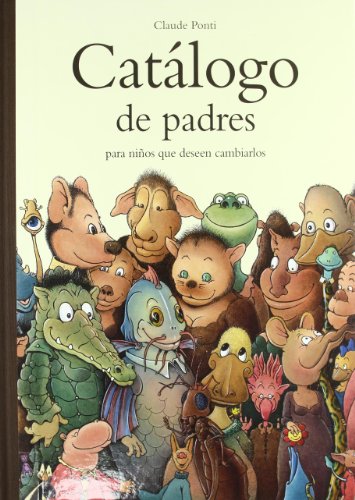 CatÃ¡logo de padres (9788484703457) by Ponti, Claude