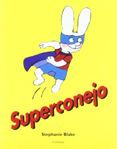 9788484704393: Superconejo: SUPERLAPIN