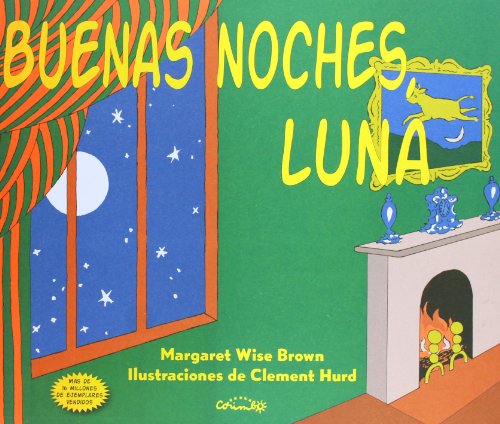 Stock image for Buenas Noches Luna (Spanish edition of Goodnight Moon for sale by Iridium_Books