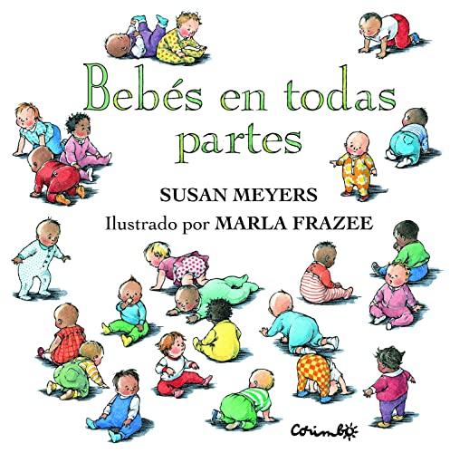 Stock image for BEBES EN TODAS PARTES for sale by TERAN LIBROS