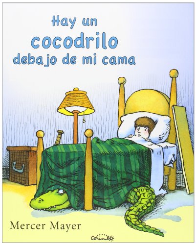 Imagen de archivo de Hay un cocodrilo debajo de mi cama (Spanish Edition) a la venta por ThriftBooks-Atlanta