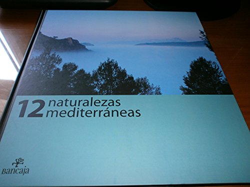 9788484710905: 12 NATURALEZAS MEDITERRNEAS