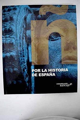 Stock image for Por la Historia de Espaa for sale by Hamelyn