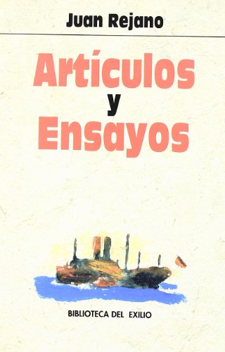 9788484720102: Artculos y Ensayos (Biblioteca del Exilio) (Spanish Edition)