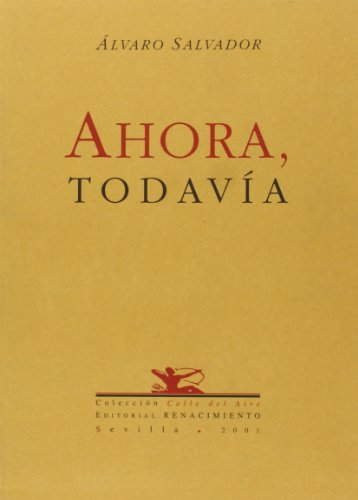 Ahora, todavÃ­a (9788484720188) by Salvador, Ãlvaro