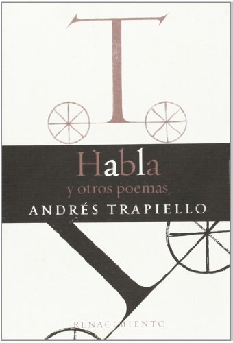 9788484720942: Habla y otros poemas (A quien conmigo va) (Spanish Edition)