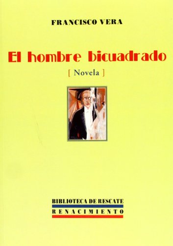 Stock image for EL HOMBRE BICUADRADO for sale by KALAMO LIBROS, S.L.