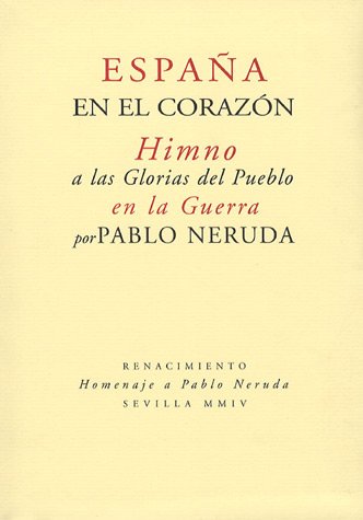 9788484721697: Espaa en el corazn. Himno a las Glorias del Pueblo en la Guerra