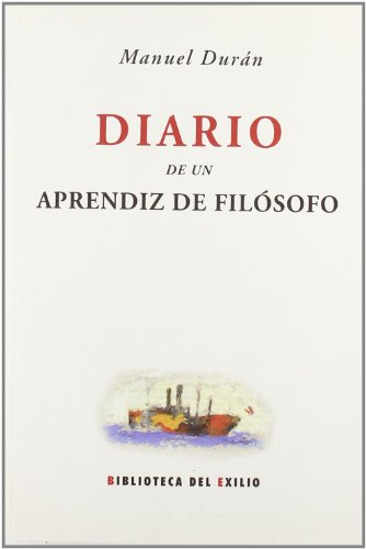 9788484721802: Diario De Un Aprendiz De Filoso (BIBLIOTECA DEL EXILIO)