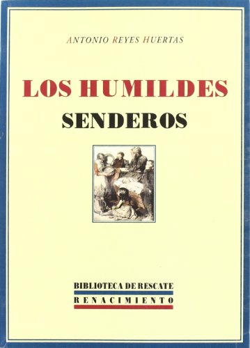 9788484722052: Los Humildes Senderos (BIBLIOTECA DEL RESCATE)