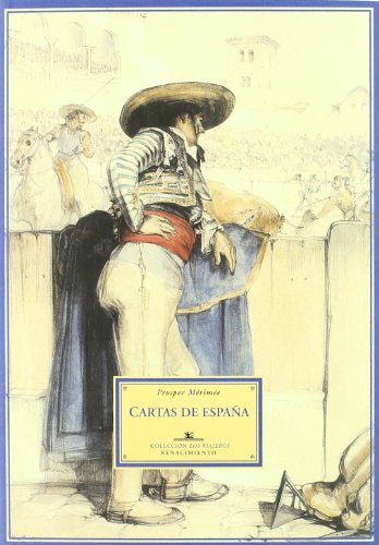 Imagen de archivo de CARTAS DE ESPAA. (Las corridas de toros, Una ejecucin, Los bandidos, Las brujas, El Museo de Madrid, La perla de Toledo, Las nimas del purgatorio) a la venta por Librera Races