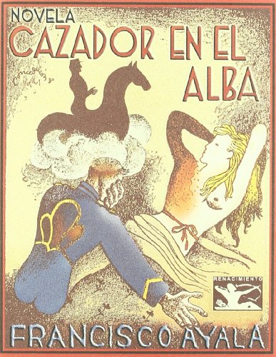 Beispielbild fr Cazador en el Alba: (Novela) (Facsmiles) (Spanish Edition) zum Verkauf von Books From California