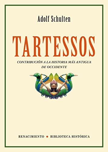 9788484722403: Tartessos Contribucion A La Histo: Contribucin a la Historia ms antigua de Occidente: 5 (BIBLIOTECA HISTORICA)