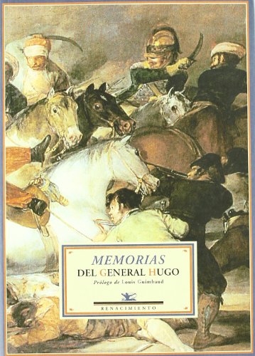 Memorias del General Hugo - Hugo, Joseph Léopold Sigisbert