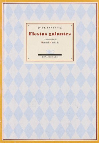 9788484723226: Fiestas Galantes Poemas Saturn (TRADUCCIONES SERIE MENOR)