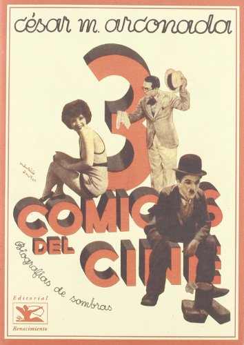 Imagen de archivo de TRES COMICOS DEL CINE: biografas de sombras a la venta por KALAMO LIBROS, S.L.