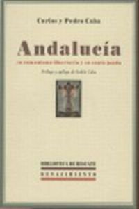 Imagen de archivo de ANDALUCIA. SU COMUNISMO LIBERTARIO Y SU CANTE JONDO a la venta por KALAMO LIBROS, S.L.