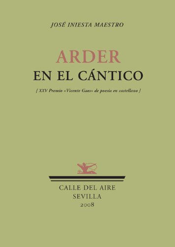 Imagen de archivo de ARDER EN EL CANTICO a la venta por KALAMO LIBROS, S.L.