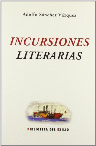 Imagen de archivo de INCURSIONES LITERARIAS a la venta por KALAMO LIBROS, S.L.