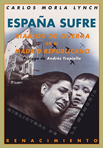 Imagen de archivo de Espaa Sufre : Diarios De Guerra En El Madrid Republicano, 1936-1939 a la venta por Anybook.com